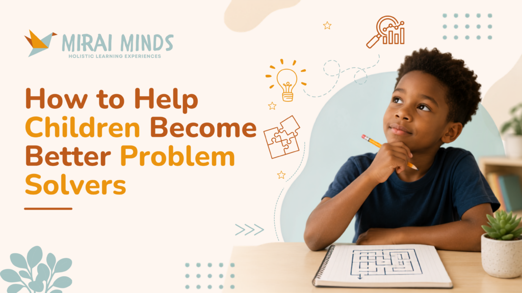 How to Help Children Become Better Problem Solvers